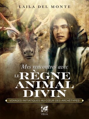 cover image of Mes rencontres avec le règne animal divin--Voyages initiatiques au coeur des archétypes